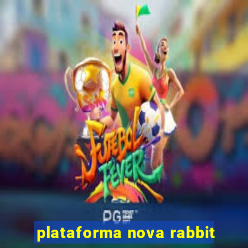 plataforma nova rabbit